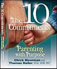 The 10 Commitments (Hardcover)