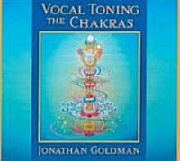 Vocal Toning the Chakras (Audio CD)