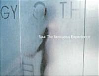 [중고] Spa: The Sensuous Experience (Hardcover)