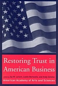 [중고] Restoring Trust in American Business (Paperback)