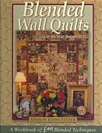 Blended Wall Quilts (Hardcover)