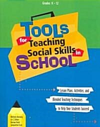 Tools For Teaching Social Skills In School (Paperback)