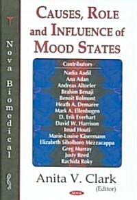 Causes, Role and Influence of Mood States (Hardcover)