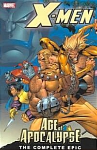X-Men: The Complete Age of Apocalypse Epic - Book 1 (Paperback)