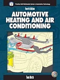 Automotive Heating And Air Conditioning (Paperback, CD-ROM, 4th)