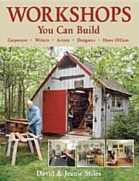 Workshops You Can Build (Hardcover)