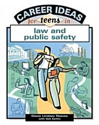 Career Ideas For Teens In Law And Public Safety (Hardcover)