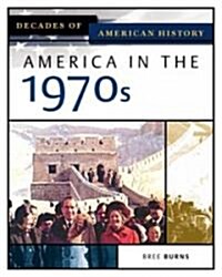 America In The 1970s (Hardcover)