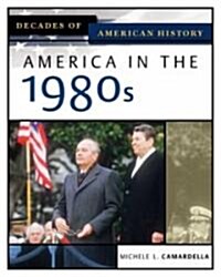 America in the 1980s (Hardcover)