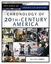 Chronology of 20th-Century America (Hardcover)