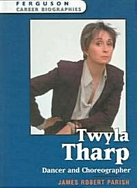 Twyla Tharp (Hardcover)