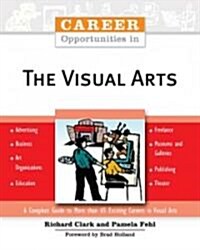 [중고] Career Opportunities in the Visual Arts (Paperback)