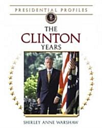The Clinton Years (Paperback)