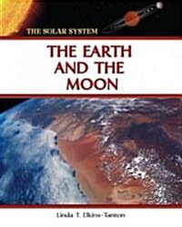 The Earth and the Moon (Hardcover)