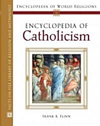 Encyclopedia of Catholicism (Hardcover)