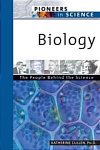 Biology: The People Behind the Science (Hardcover)