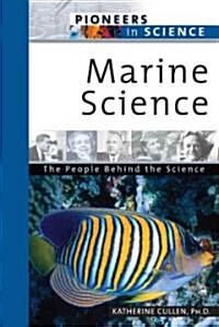 Marine Science: The People Behind the Science (Hardcover)