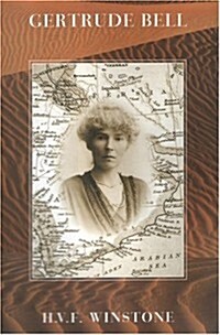 Gertrude Bell : A Biography (Hardcover, New ed)