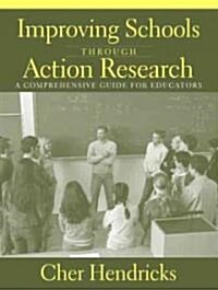 Improving Schools Through Action Research (Paperback)