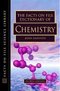 The Facts on File Dictionary of Chemistry (Hardcover, 4, Revised)
