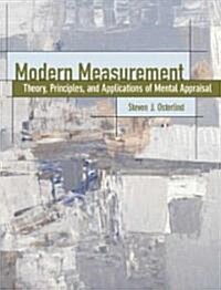 Modern Measurement: Theory, Principles, and Applications of Mental Appraisal (Hardcover)