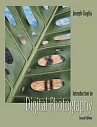 Introduction To Digital Photography (Paperback, 2nd)