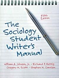 The Sociology Student Writers Manual (Paperback, 5th)