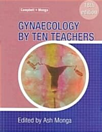 Gynaecology By Ten Teachers (Paperback, 18th)