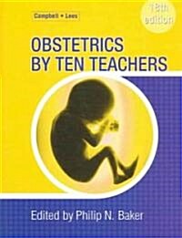 Obstetrics By Ten Teachers (Paperback, 18th)