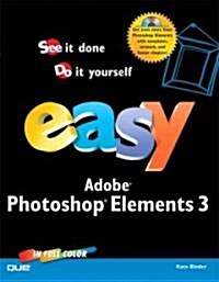 Easy Photoshop Elements 3 (Paperback, CD-ROM)