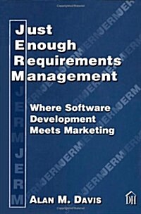 Just Enough Requirements Management (Paperback)