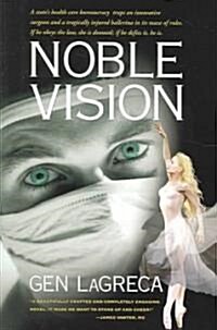 Noble Vision (Paperback)