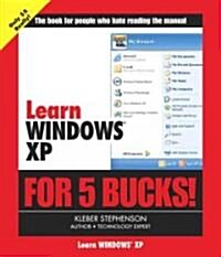 Learn Windows XP for 5 Bucks (Paperback)