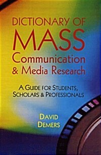 Dictionary of Mass Communication & Media Research (Paperback)