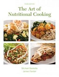 The Art of Nutritional Cooking (Paperback, 3)