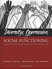 Diversity, Oppression, And Social Functioning (Paperback, 2nd)