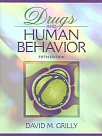 Drugs And Human Behavior (Paperback, 5th)