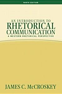 Introduction to Rhetorical Communication (Paperback, 9)