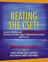 Beating The Cset! (Paperback)