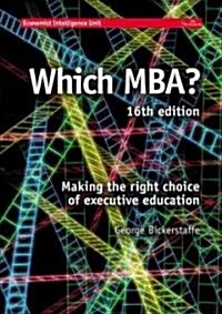 Which MBA? : A Critical Guide to the Worlds Best MBAs (Paperback, 16 Rev ed)