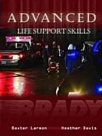 Advanced Life Support Skills (Paperback, 1st)