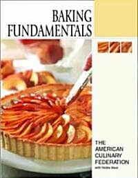 Baking Fundamentals (Hardcover)