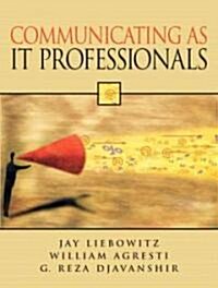 Communicating As IT Professionals (Paperback)