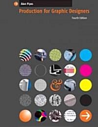 Production For Graphic Designers (Paperback, 4th)