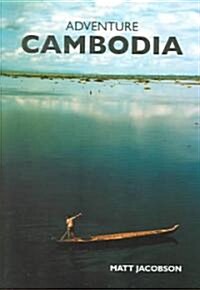 Adventure Cambodia (Paperback, Map, 2nd)