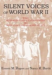 Silent Voices of World War II (Hardcover)