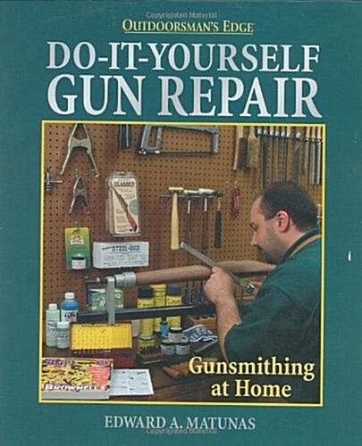 Do-it-yourself Gun Repair (Hardcover)