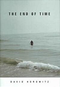 The End Of Time (Hardcover)