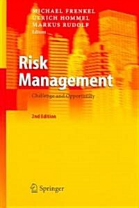 Risk Management: Challenge and Opportunity (Hardcover, 2, Revised and Enl)
