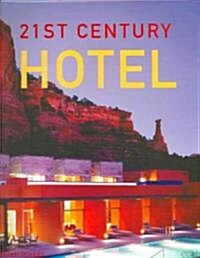 21st Century Hotel (Hardcover)